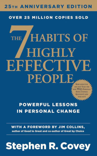 The 7 Habits of Highly Effective People by Stephen R. Covey_ - 10 best self help books to read in 2023