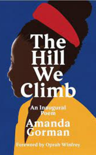 The Hill We Climb by Amanda Gorman - publish your book now with blueroseone.com