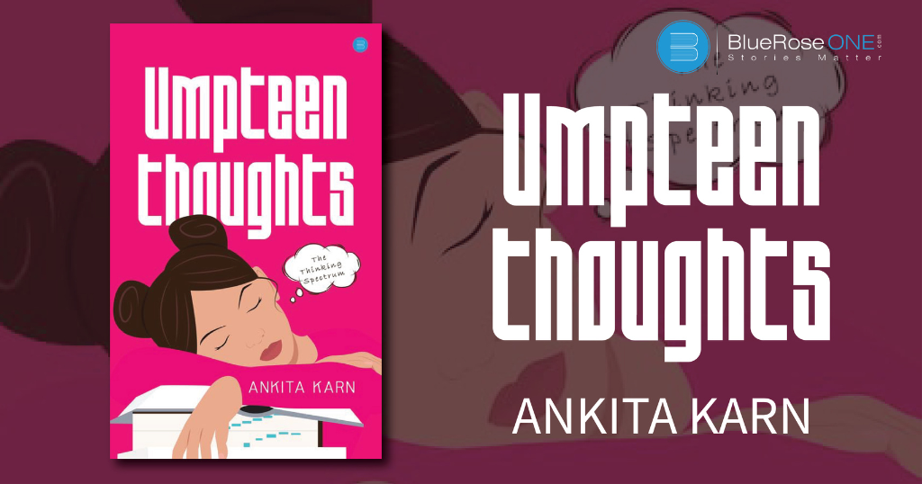 Book Review – Umpteen Thoughts a Book by Ankita Karn