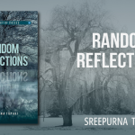 Book Review – Random Reflections a Book by Sreepurna Tupaki