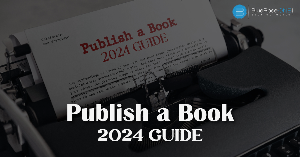 Learn How to Publish a Book? – 2024 Complete Guide