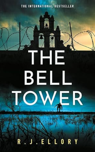 The Bell Tower by R.J. Ellory - famous self-published book UK in 2024 - publish your book with blueroseone UK now