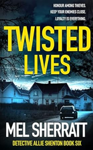 Twisted Lives by Mel Sherratt - famous self-published book UK in 2024 - publish your book with blueroseone UK now