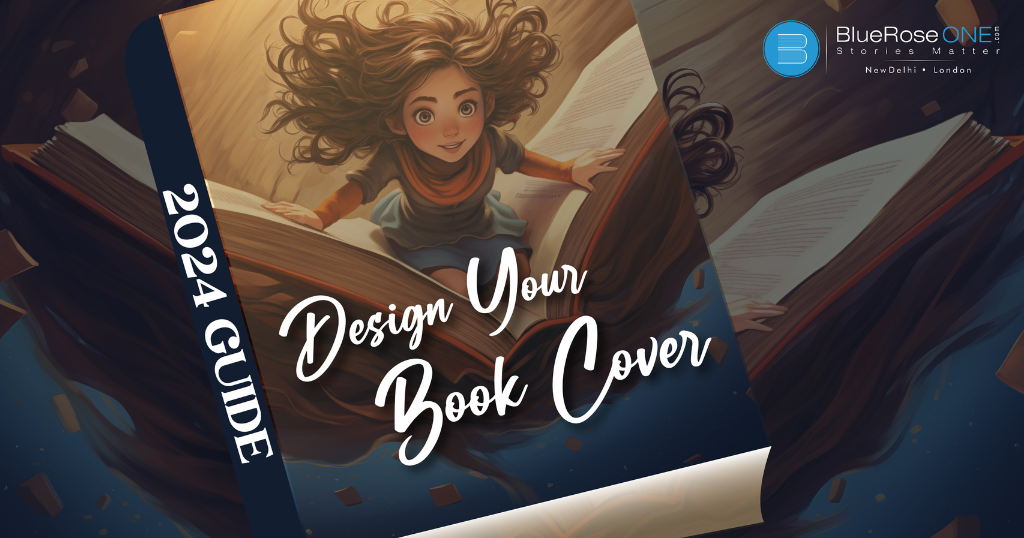 How to Design a Book Cover? Complete 2024 Guide