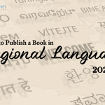 How to Publish a Book in Regional Languages – 2024 Guide