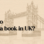 How to Write a Book in the UK Targeting UK audience