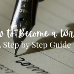 How to Become a Writer: A Step-by-Step Guide for  Authors