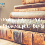 The Role of a Book Publisher: From Manuscript to Bestseller