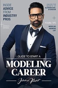Guide to start a modeling career - Top rated best selling self help book