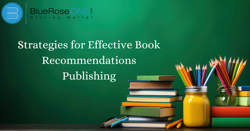 Strategies for Effective Book Recommendations in Publishing