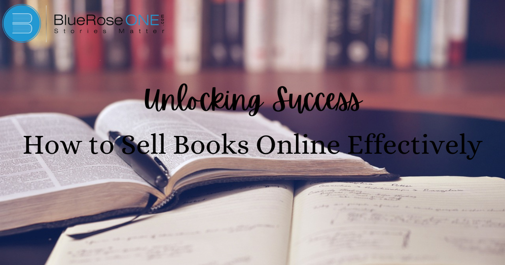 Unlocking Success: How to Sell Books Online Effectively