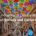 The Influence of Literary Books on Society and Culture