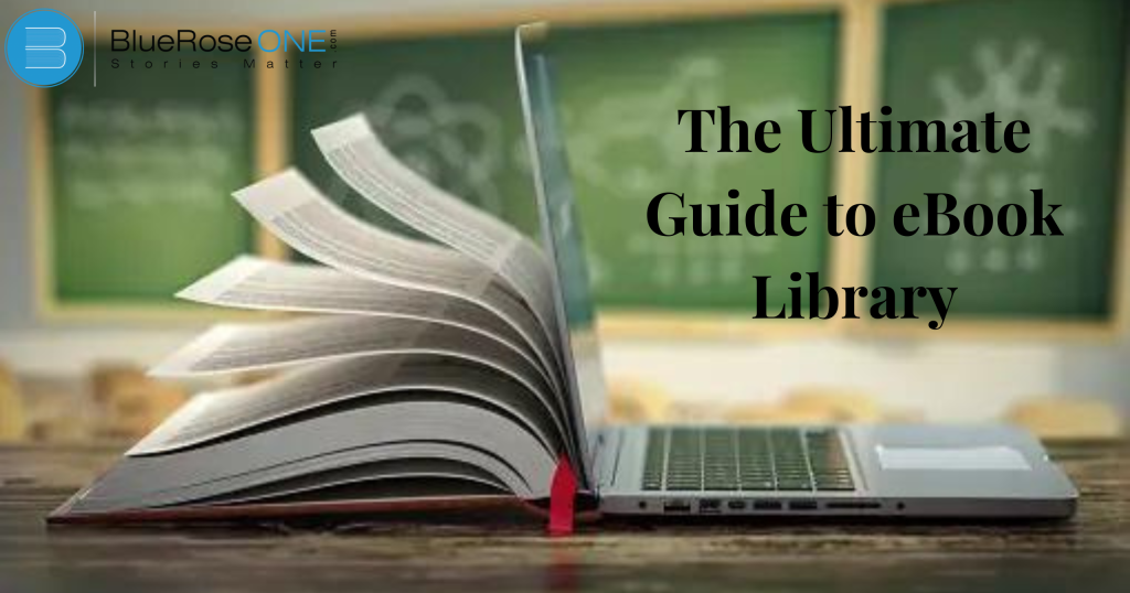 The Ultimate Guide to Building Your Own eBook Library