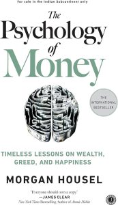 Psychology of Money - Popular Financial Literacy Book