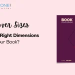 Book Cover Sizes: What are the Right Dimensions for Your Book?