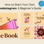 How to Start Your Own Bookstagram: A Beginner’s Guide