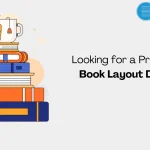 Looking for a Professional Book Layout Designer?
