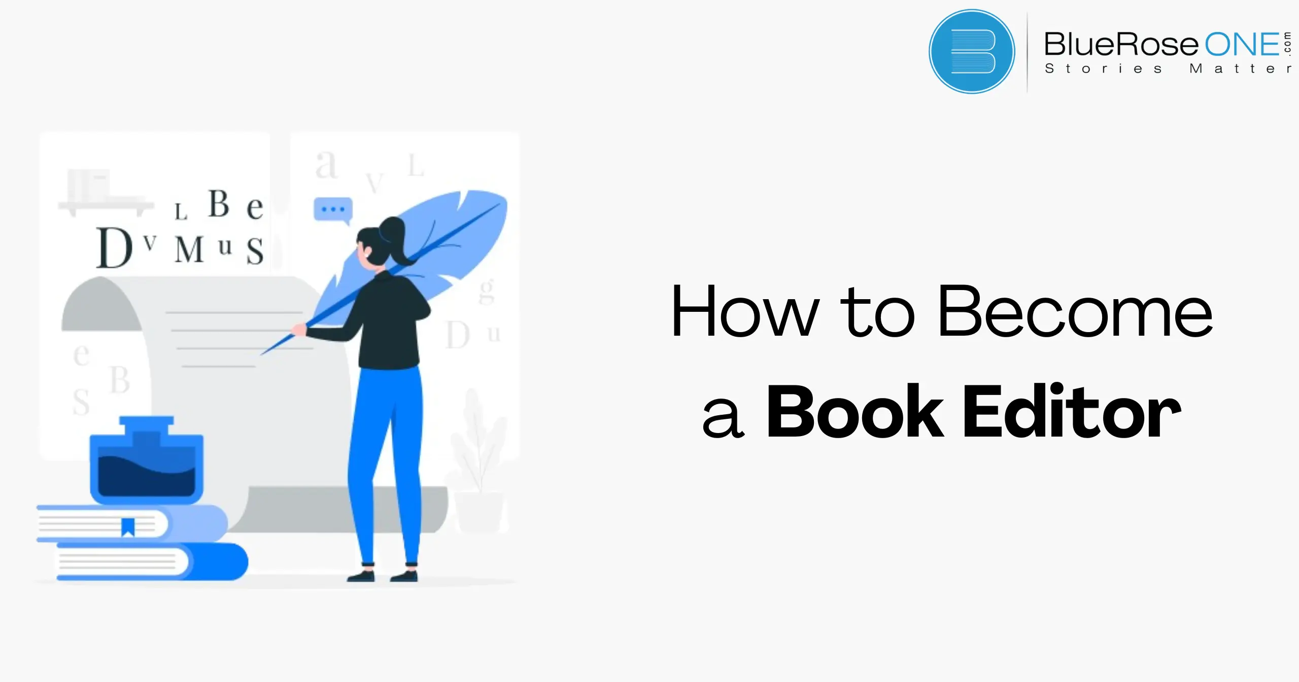 How to Become a Book Editor – BlueRoseOne.com