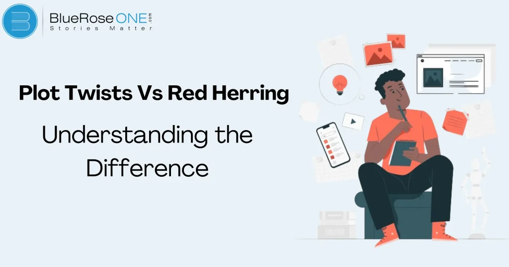 Plot Twist vs. Red Herring: Understanding the Difference