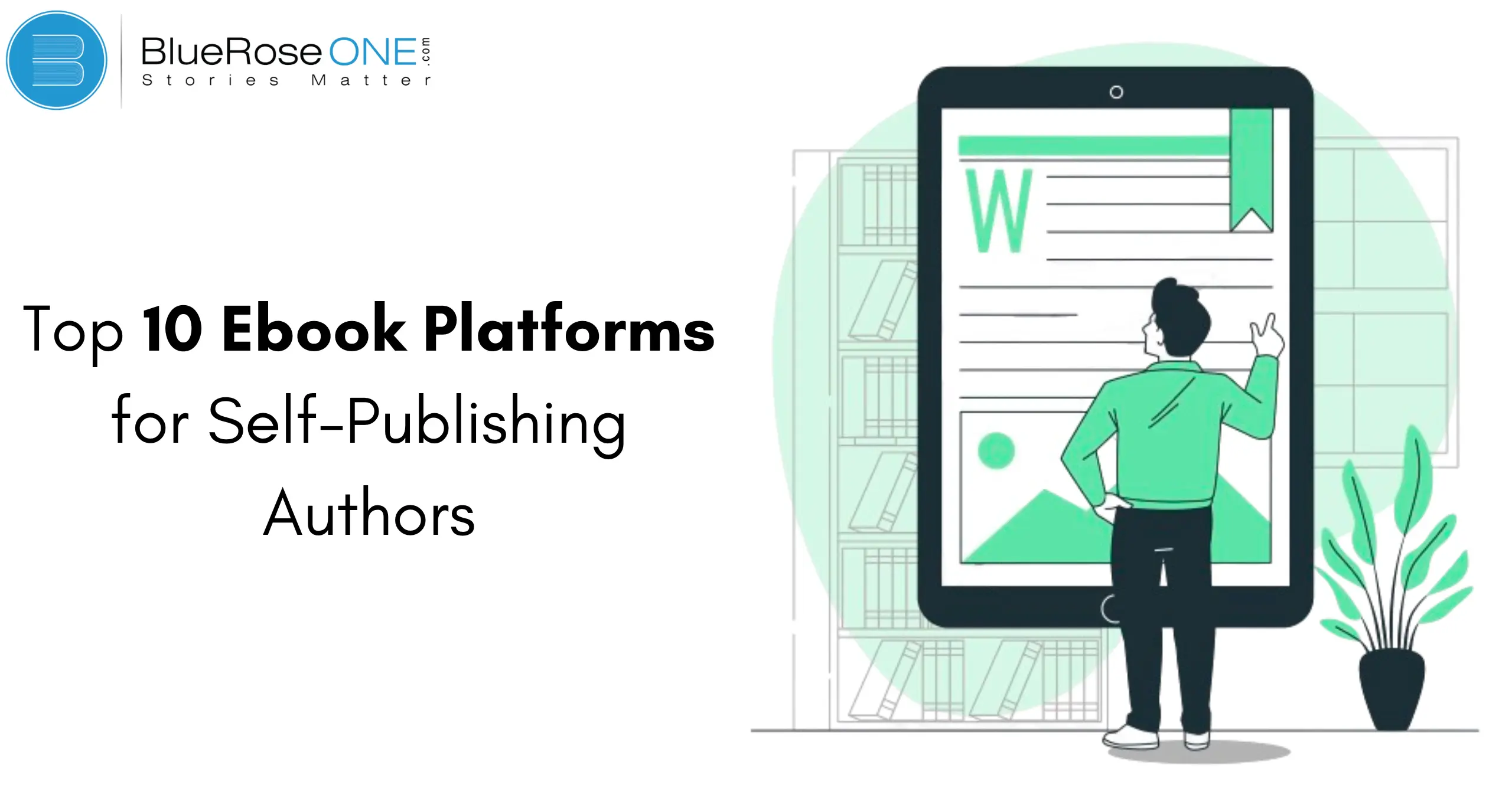 Top 10 Ebook Platforms for Self-Publishing Authors