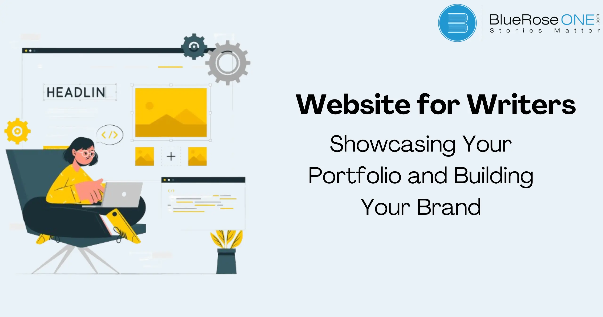 Website for Writers: Showcasing Your Portfolio and Building Your Brand