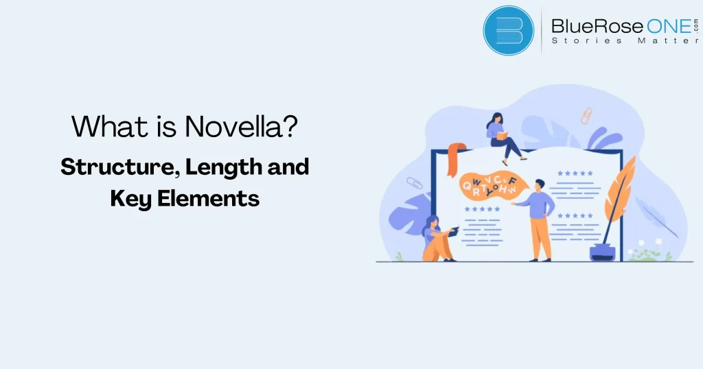 What is Novella: Structure, Length, and Key Elements