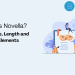 What is Novella: Structure, Length, and Key Elements