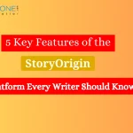 5 Key Features of the Story Origin Platform Every Writer Should Know