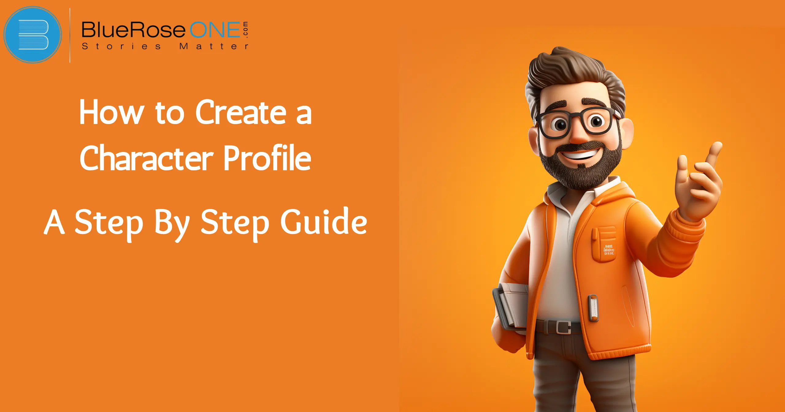 How to Create a Character Profile: A Step By Step Instructions