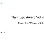 The Hugo Award Voting Process: How Are Winners Selected?