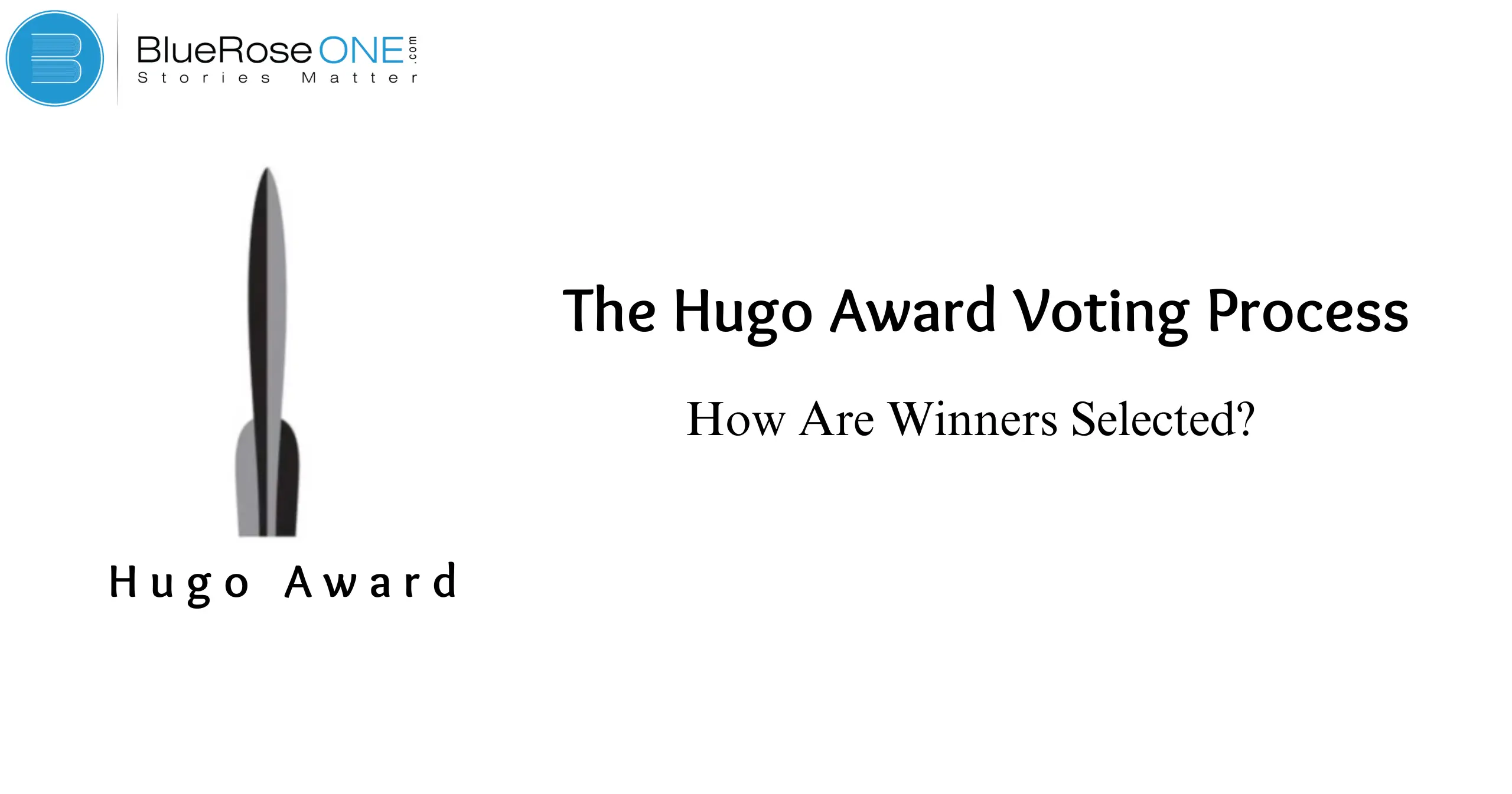 The Hugo Award Voting Process: How Are Winners Selected?