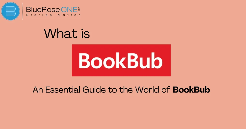 What is BookBub? An Essential Guide to the World of BookBub