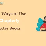 Top 5 Ways to Use Chapterly for Better Books