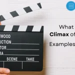 What is the Climax of a Story? Examples and Tips