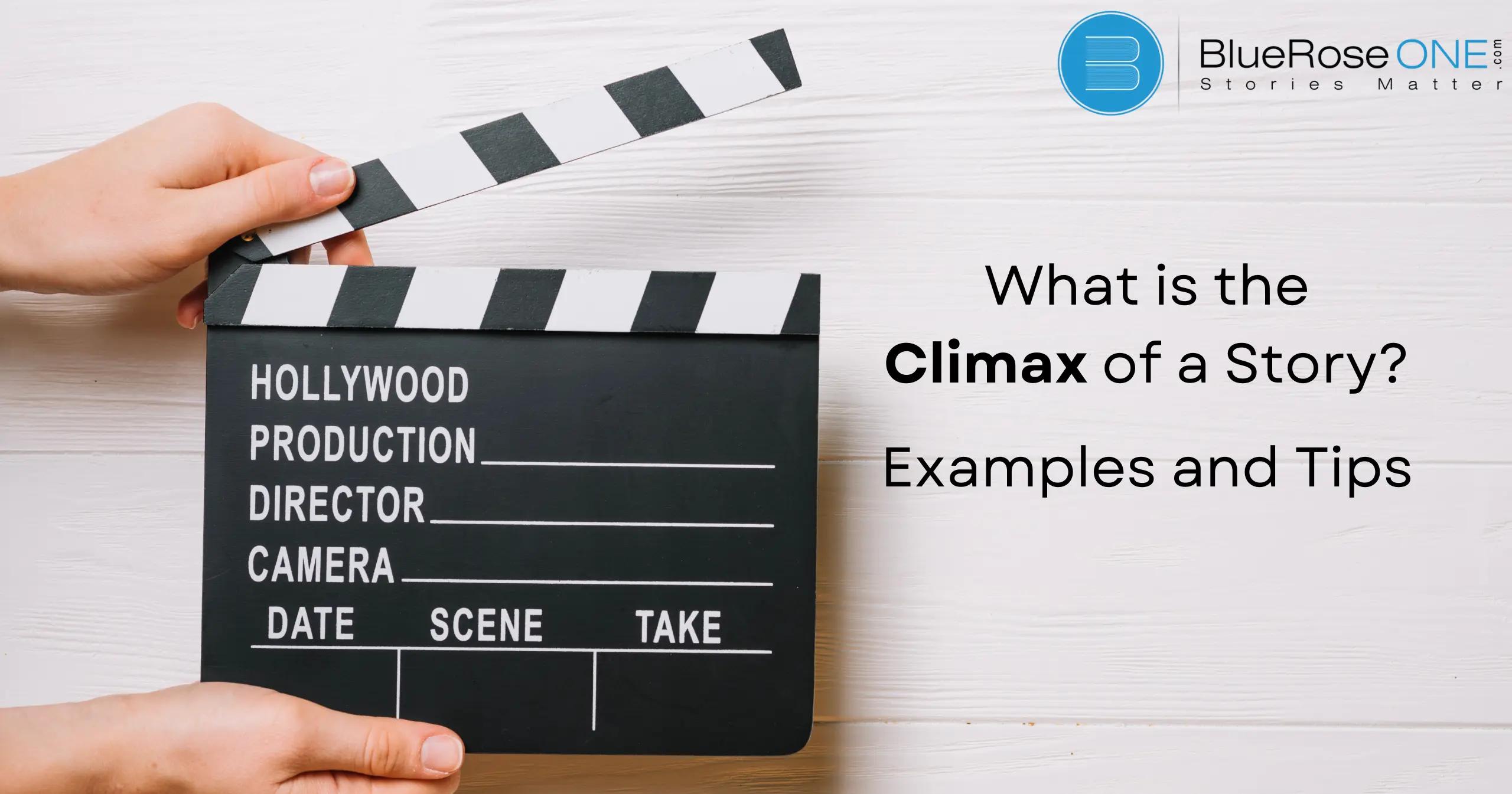 What is the Climax of a Story? Examples and Tips