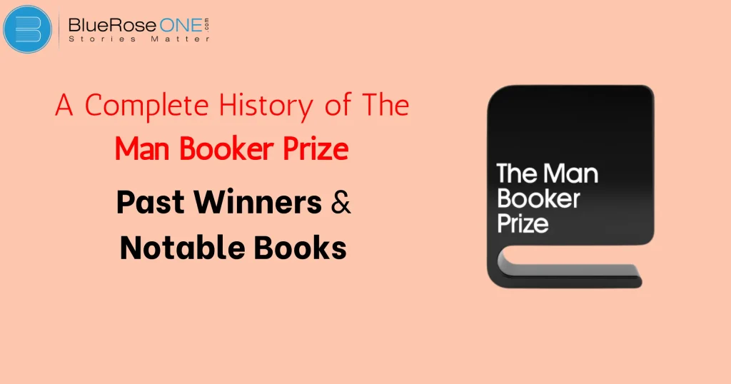 A Complete History of the Man Booker Prize: Past Winners and Notable Books