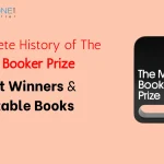 A Complete History of the Man Booker Prize: Past Winners and Notable Books