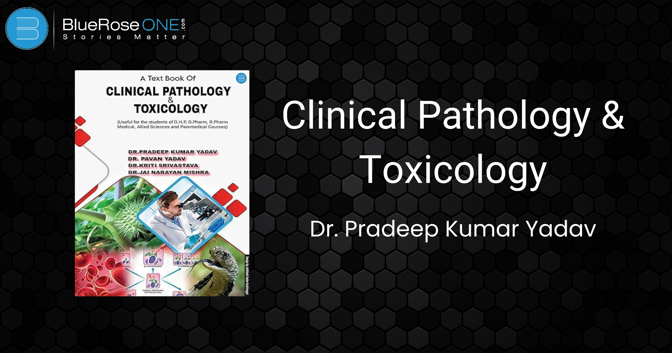 Book Review: Clinical Pathology and Toxicology by Dr. Pradeep Kumar Yadav