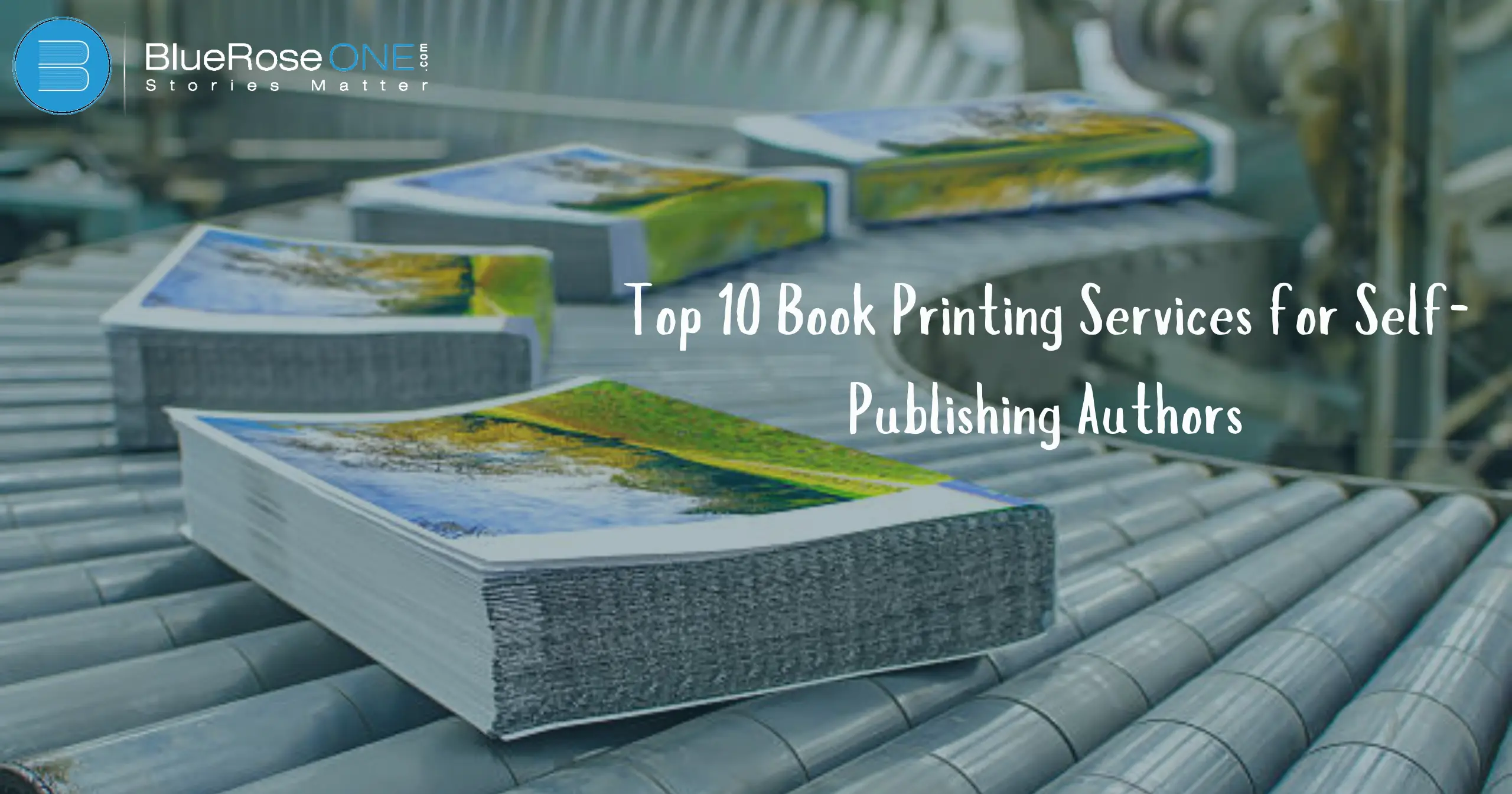 Top 10 Book Printing Services for Self-Publishing Authors