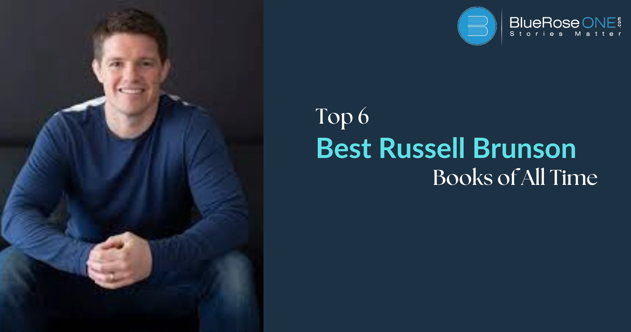 Top 6 Best Russell Brunson Books of All Time