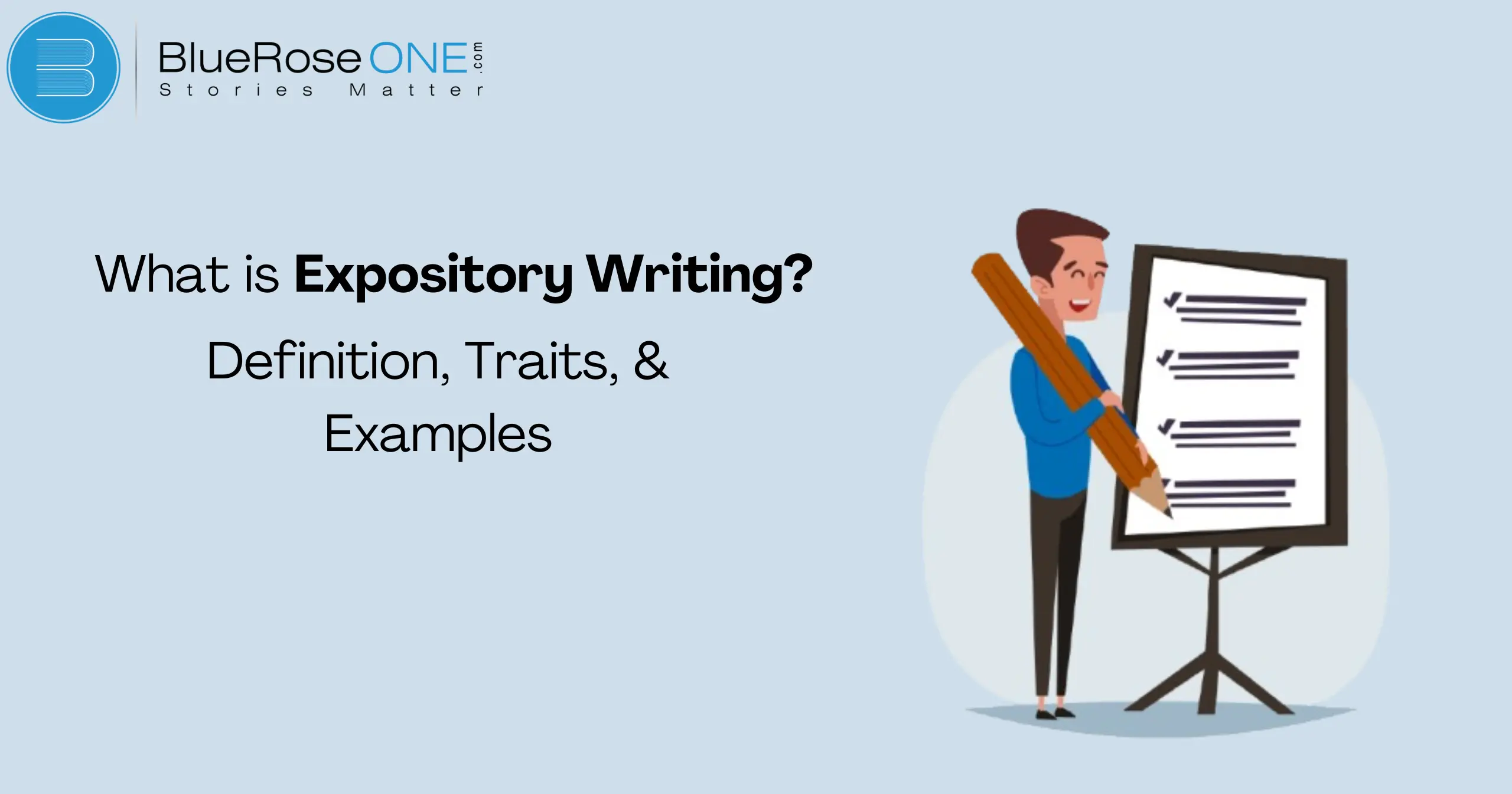 What is Expository Writing? Definition, Traits, & Examples