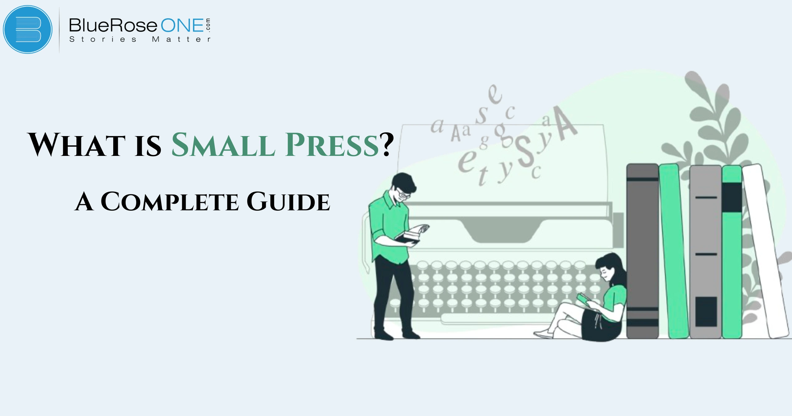 What is Small Press? A Complete Guide