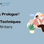 What is a Prologue? Tips and Techniques for Writers