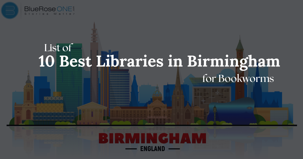 List of 10 Best Libraries in Birmingham for Bookworms