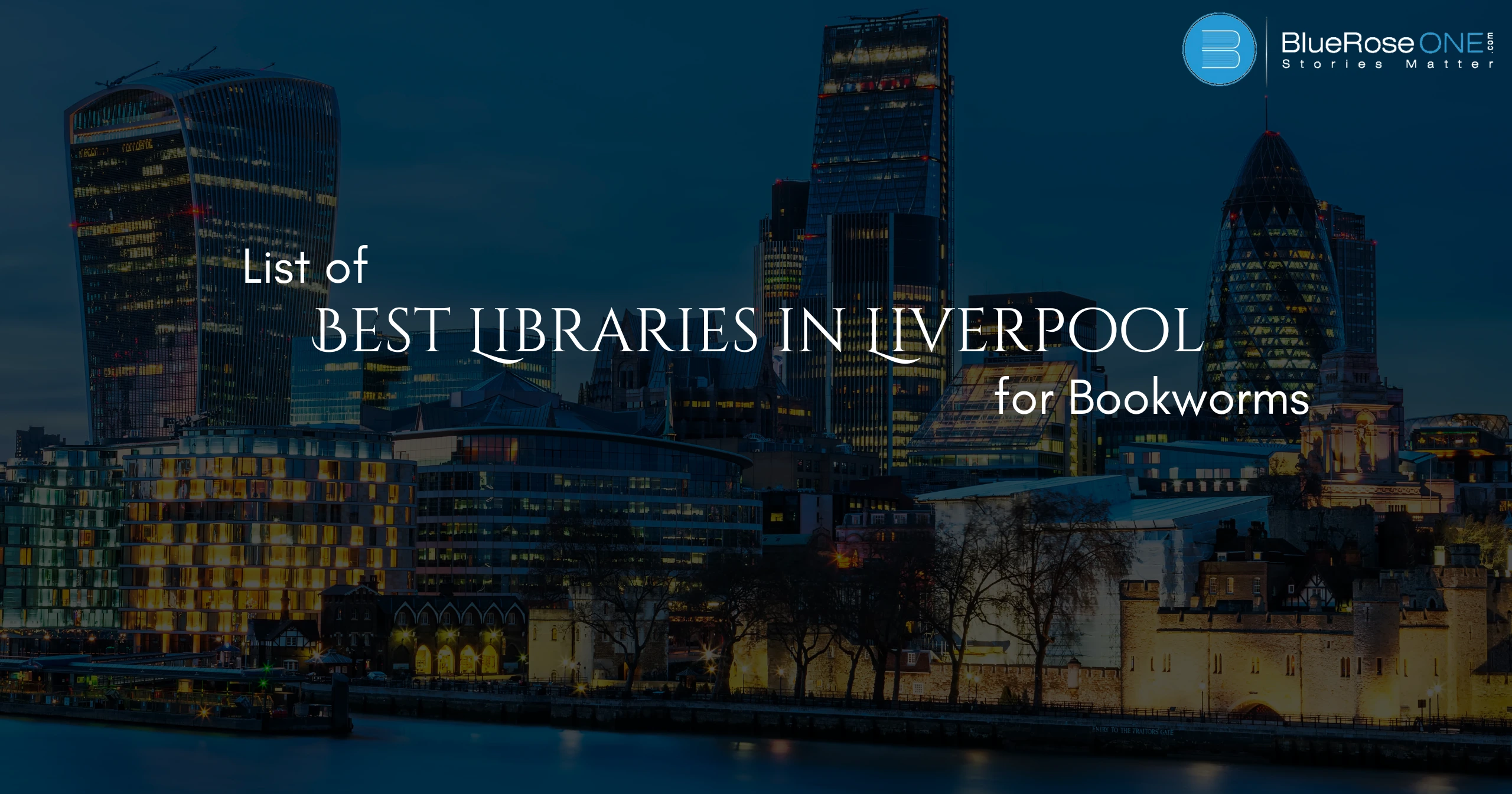 List of 10 Best Libraries in Liverpool for Bookworms