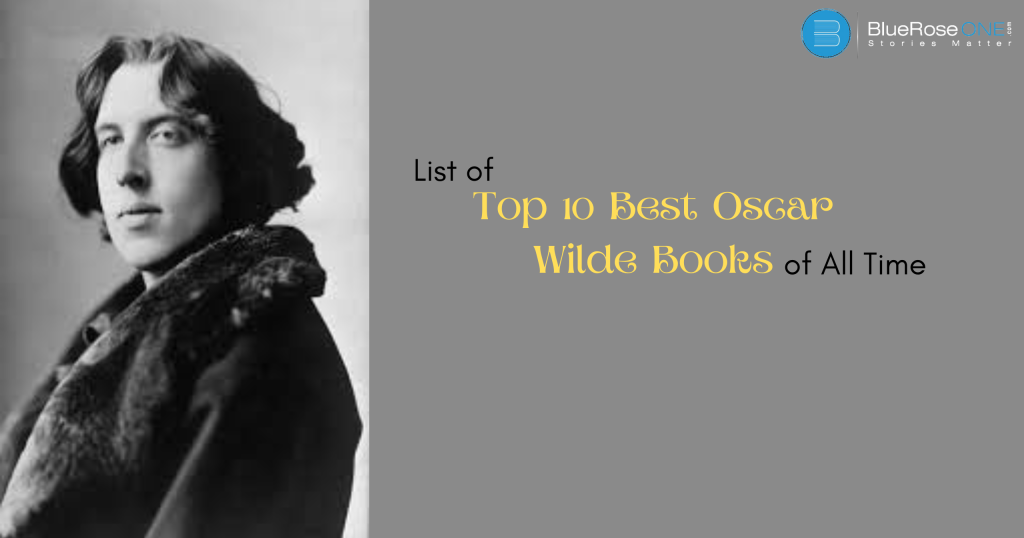 List of Top 10 Best Oscar Wilde Books of All Time