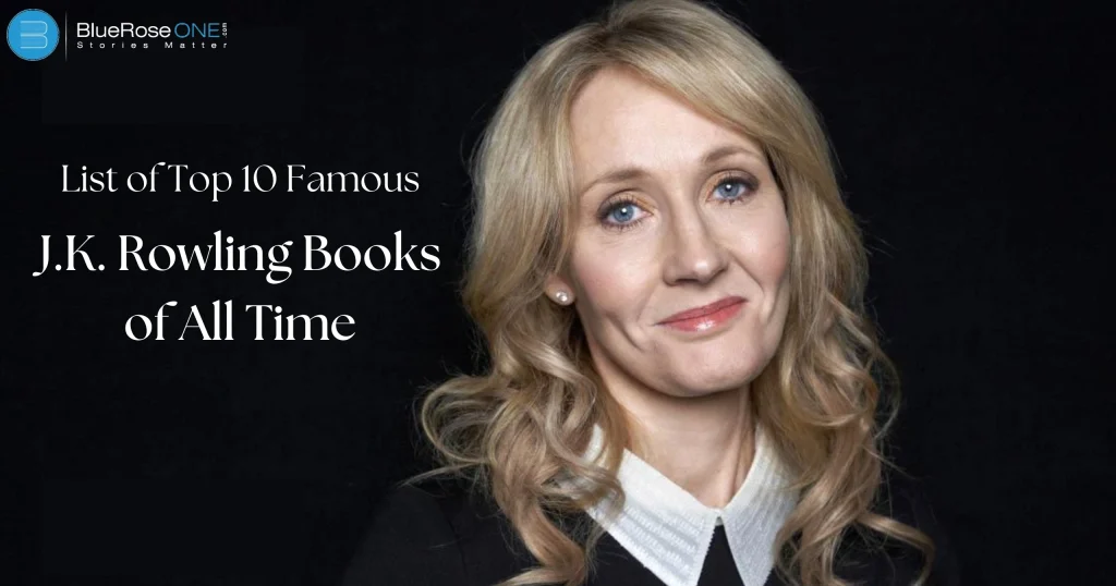 List of Top 10 Famous J.K. Rowling Books of All Time