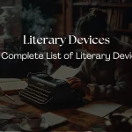 Literary Devices: A Complete List of Literary Devices