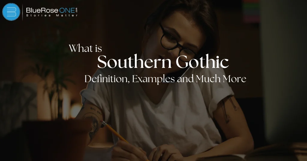 What is Southern Gothic? Definition, Examples, and Much More