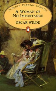 a-woman-of-no-importance-best-oscar-wilde-books